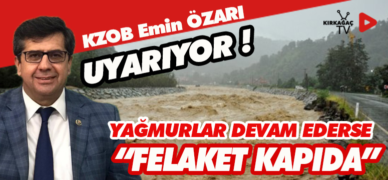 FELAKET GELMEDEN ÖNLEM ALINMALI