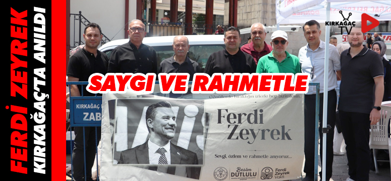 EFSANE BAŞKAN FERDİ ZEYREK ANILDI