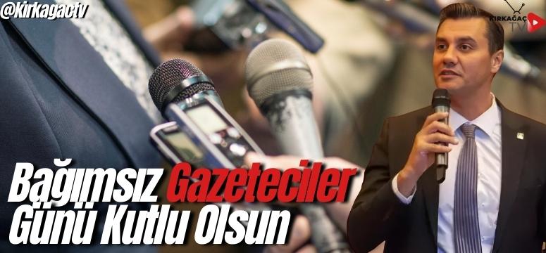 NAĞIMSIZ GAZETECİLER GÜNÜ KUTLU OLSUN !