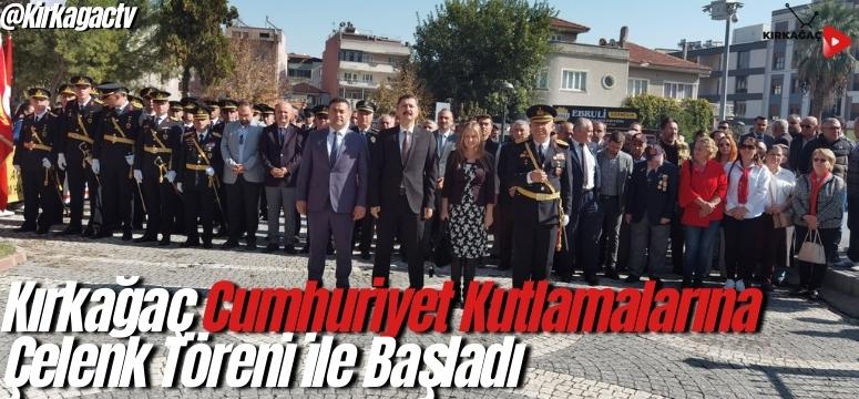 Kırkağaç Cumhuriyet Kutlamalarına Çelenk Töreni ile Başladı